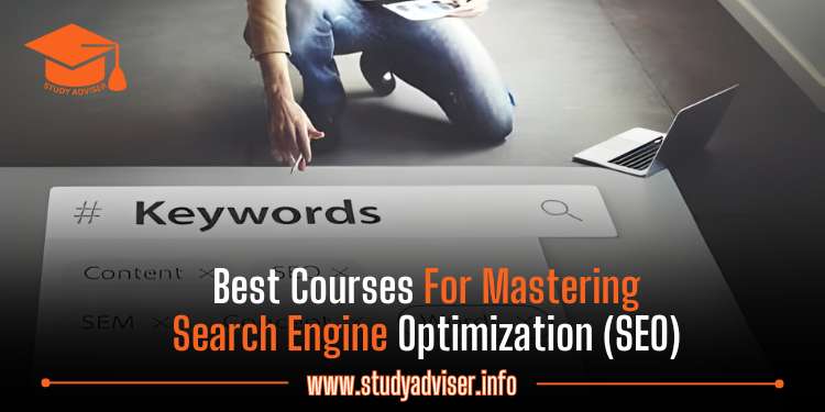 Best Courses for Mastering Search Engine Optimization (SEO)