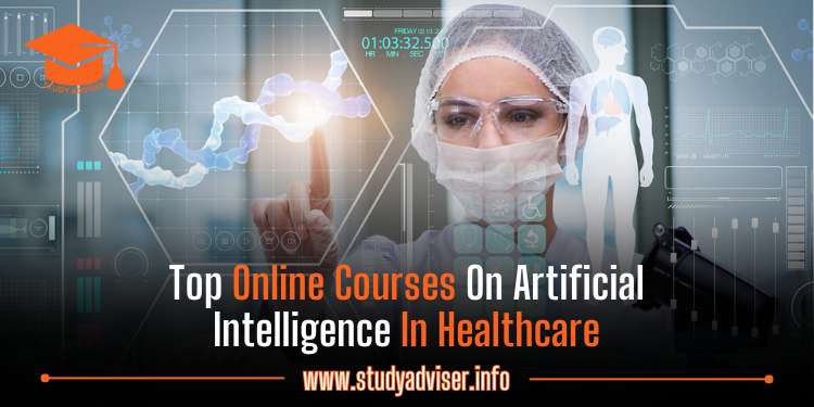 Courses On Artificial Intelligence In Healthcare