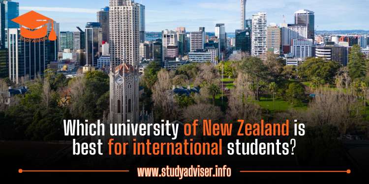 Which university of New Zealand is best for international students