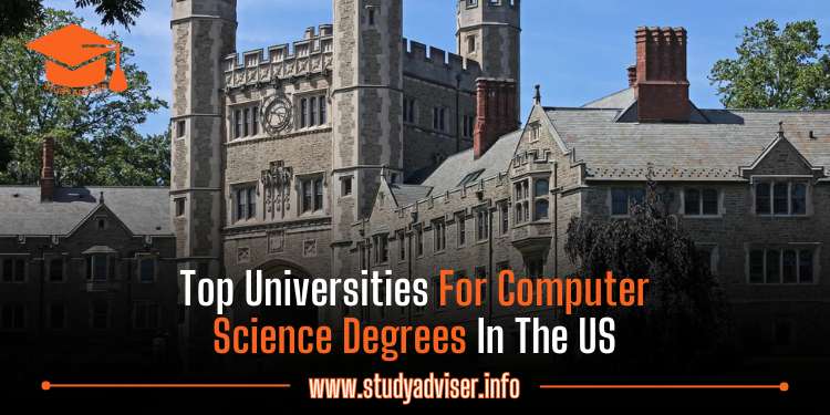 Top Universities For Computer Science Degrees In The US